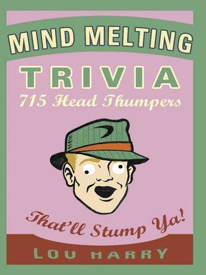 cover image of Mind Melting Trivia
